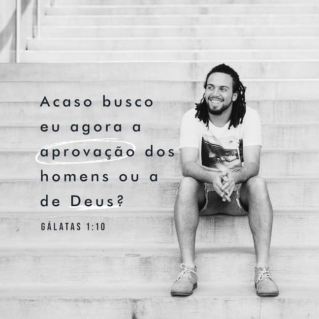FrsEmunah's tweet photo. Bom dia,..

“Acaso estou tentando conquistar a aprovação das pessoas? Ou será que procuro a aprovação de Deus? Se meu objetivo fosse agradar as pessoas, não seria servo de Cristo.”
Gálatas 1:10 NVT

https://t.co/ReTv0wxZi0 https://t.co/Gq7pagX5CS