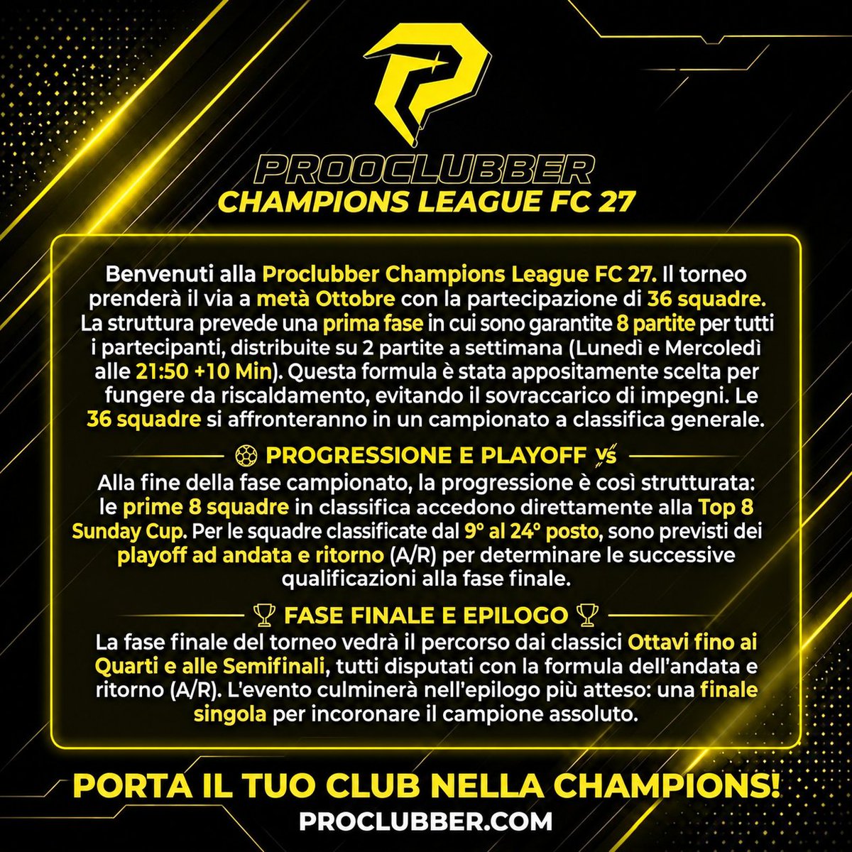 proclubber_com's tweet photo. La competizione di https://t.co/dWf5Ynx2IT
LA CHAMPIONS LEAGUE DI FC 27

Stiamo completando ultime iscrizioni, orario game lunedì e mercoledì alle 21.50 + 10

Per iscrizioni in pvt https://t.co/rDexE0Ifdr