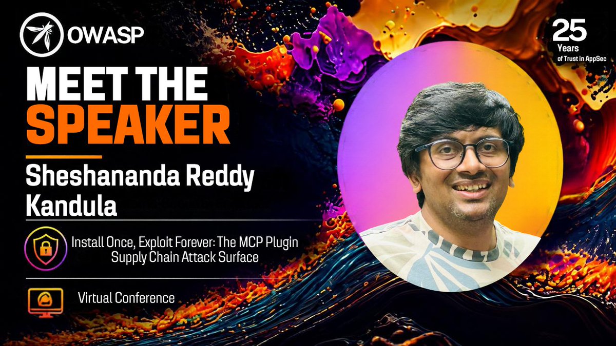 owasp's tweet photo. A plugin installed once can remain trusted long after its code, dependencies, or behaviour have changed.

🎤 Sheshananda Reddy Kandula
🗓 Sep 22 | ⏰ 11:30 AM–12:15 PM PDT
📺 https://t.co/hoSzJVdkbv

#OWASP25 #MCPSecurity #SupplyChainSecurity #AgenticAI #AppSec https://t.co/oRTFuKhIYC