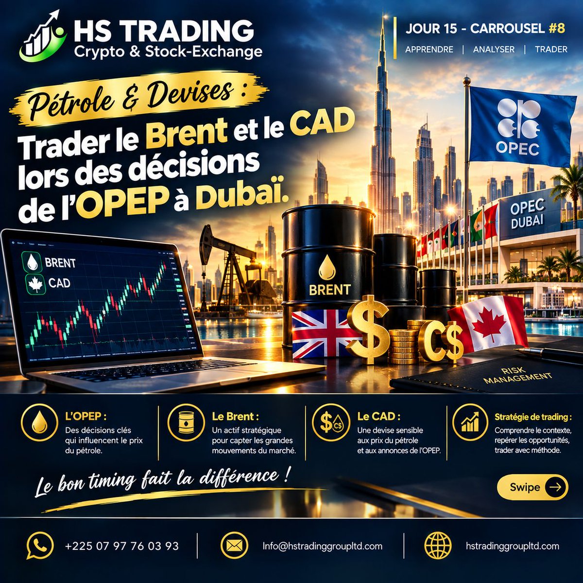 SebastienNHien1's tweet photo. "Le bon timing fait la différence !"

 Les décisions de l'OPEP influencent Brent et CAD.

 HS Trading vous guide pour comprendre ce contexte stratégique et repérer les opportunités. 

Commentez "INTÉRESSÉ" pour en savoir plus. 

 #HSTradingGroup #Brent #CAD #OPEP https://t.co/JhfkvcUNEn