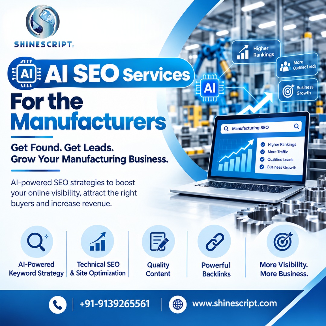 shinescript1's tweet photo. AI SEO Services for Manufacturers – Get Found. Get Leads. Grow Your Business!
At Shinescript, we provide AI-powered SEO services for manufacturers.
.
.
Grow your manufacturing business with Shinescript.
📞 +91-9139265561
🌐 https://t.co/EYs7kgsmvP
#Shinescript #AISEO https://t.co/6A6A0uweFm