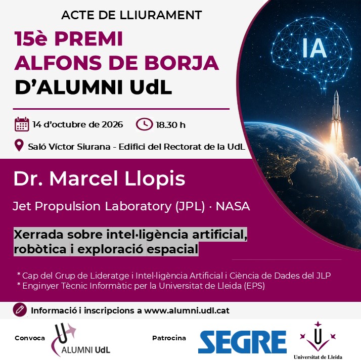 AlumniUdL's tweet photo. 🚀Talent lleidatà i @UdL_info en #IA i missions espacials #NASA: Marcel Llopis, informàtic @EPS_UdL  i cap de grup de recerca a la NASA

✅14 d'octubre
 
▶️ Lliurament del Premi Alfons de Borja
 
▶️#conferència sobre #IA #Espai #Robòtica #futur

ℹ️ Info a https://t.co/ywSiVnCc6D https://t.co/XbJ7g4H9e8
