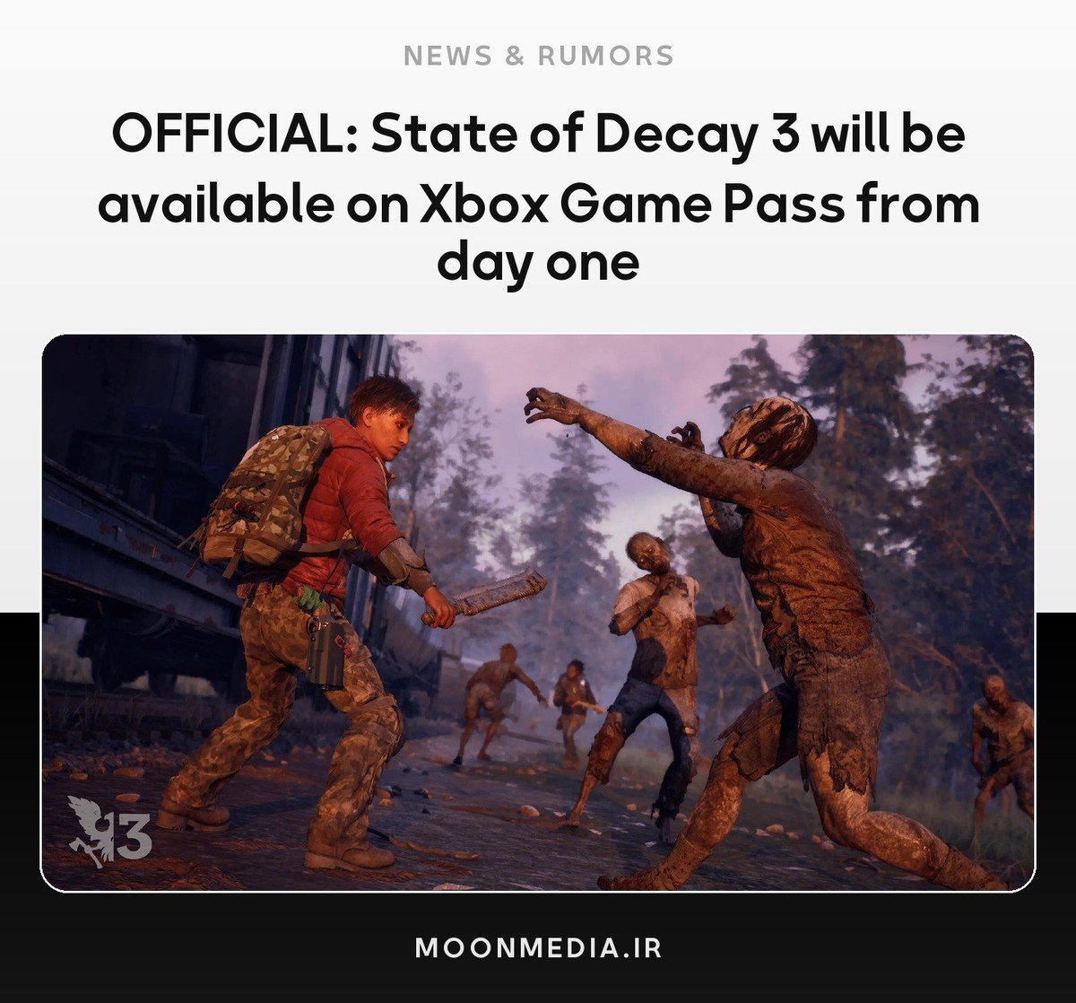 MoonMediaTeam's tweet photo. OFFICIAL: State of Decay 3 will be available on Xbox Game Pass from day one https://t.co/cneVVfOIxT
