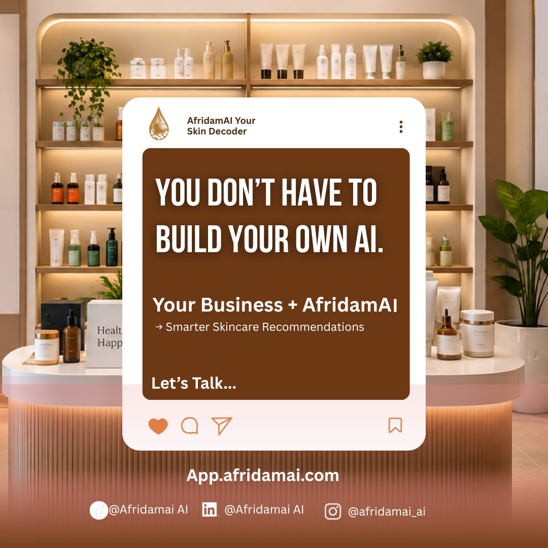Afridam_AI's tweet photo. Building smart tech from scratch takes time and huge effort. You don't have to do it alone.
Partner with AfridamAI to bring personalized skincare recommendations straight to your customers.
Send a DM or visit https://t.co/7gdeXVZ8UA to talk. https://t.co/k79uyNJFk1