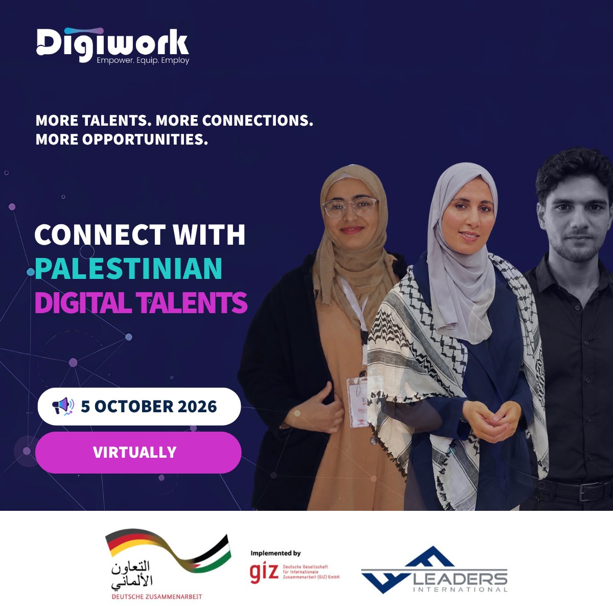 LeadersOrg's tweet photo. 🚀 The 2nd #DigiWork Virtual Employment Event is coming!

Connect with Palestinian digital talent in:

📱 Digital Marketing | 🎨 UI/UX | 📊 Data Analysis
📅 5 Oct 2026 | 💻 Online | 🎟️ Free

👉 Register: https://t.co/y88CJ44IPz

Funded by GIZ in Palestine https://t.co/Y289QG70Th