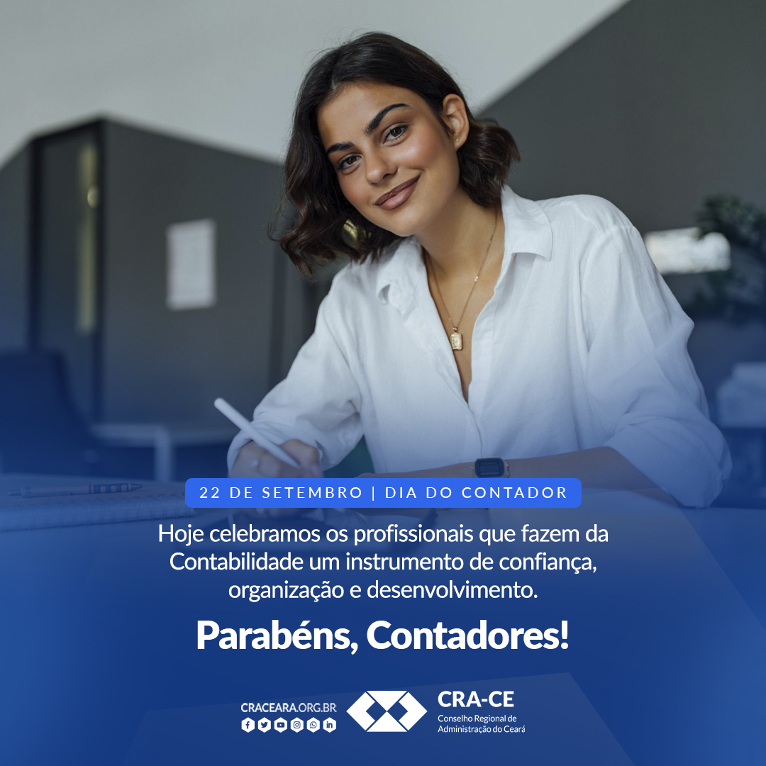 CRACEARA's tweet photo. 22 de Setembro | Dia do Contador
Hoje celebramos os profissionais que fazem da Contabilidade um instrumento de confiança, organização e desenvolvimento.
#SouADM #CRACeará #DiaDoContador https://t.co/ZO5eagXgSc