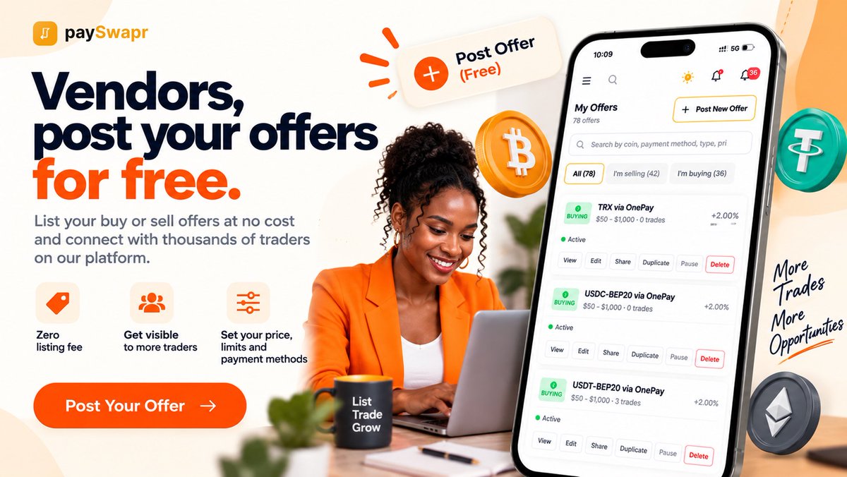 paySwapr's tweet photo. Vendors, your offers shouldn’t cost you anything. 

Post your buy or sell offers on paySwapr for free, set your own prices, limits and payment methods, and get your offers in front of more traders.

List for free. Trade when you’re ready.

https://t.co/wSQHus3JOg https://t.co/4d2Hk7Bcnh