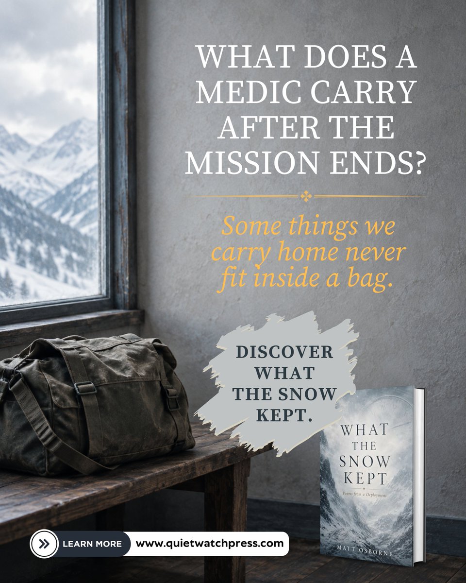 quietwatchpress's tweet photo. The mission ends. The weight remains.

I wrote What the Snow Kept to bear witness to what military medicine asks of us: the decisions, the people, and the memories that follow us home.

#warpoetry #veteranvoices #combatmedic #militaryfamilies #poetrycommunity https://t.co/D0gG24t7wh