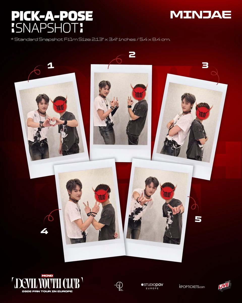 StudioPAVEurope's tweet photo. #GEM, the long-awaited ✨Pick-A-Pose Snapshot Session✨ is here!

Get a 1:1 polaroid with Castle J, BIC, Minjae, Huijun, and Win on the ❤️‍🔥MCND Devil Youth Club 2026 Fan Tour in Europe❤️‍🔥

Snapshot Tickets will go on sale October 2nd at 2:00 PM CEST on 🔗https://t.co/pmZNAWMvj5

⚠️ Notice for Paris & Lyon Snapshot Sales
Ticket sales for ✨Pick-A-Pose Snapshot Session✨ Paris and Lyon will be announced at a later date. Thank you for your understanding!

#MCND #엠씨엔디 #MCNDinEUROPE #DevilYouthClub