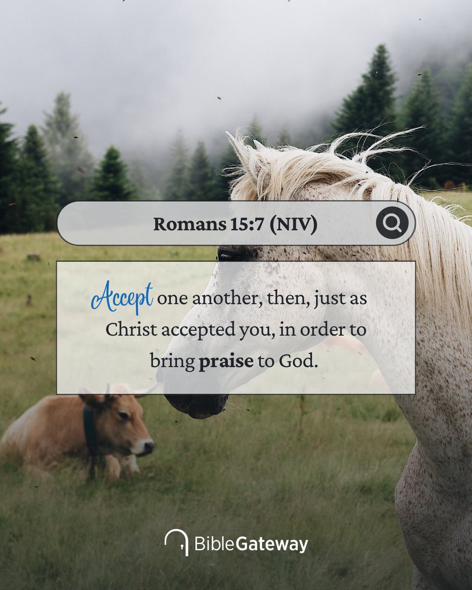 biblegateway's tweet photo. Let the love you’ve received become the love you give.

Christ accepted us. Romans 15:7 shows a beautiful pattern for the way we should receive, welcome, and love the people around us.

Compare Romans 15:7 in 60+ English translations on Bible Gateway: https://t.co/c4N3tt72bZ https://t.co/O6453IzgR8