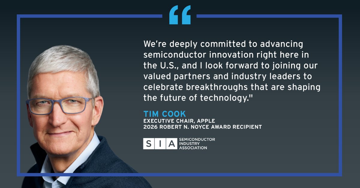 SIAAmerica's tweet photo. SIA is thrilled to announce @Apple Executive Chair @tim_cook will receive the 2026 Robert N. Noyce Award, the chip industry's highest honor. Cook has been a powerful advocate for U.S. #semiconductor leadership and advanced manufacturing, driving extraordinary growth and strengthening the foundation for our industry’s future. Read the full announcement here: https://t.co/ocRwWvsvNC