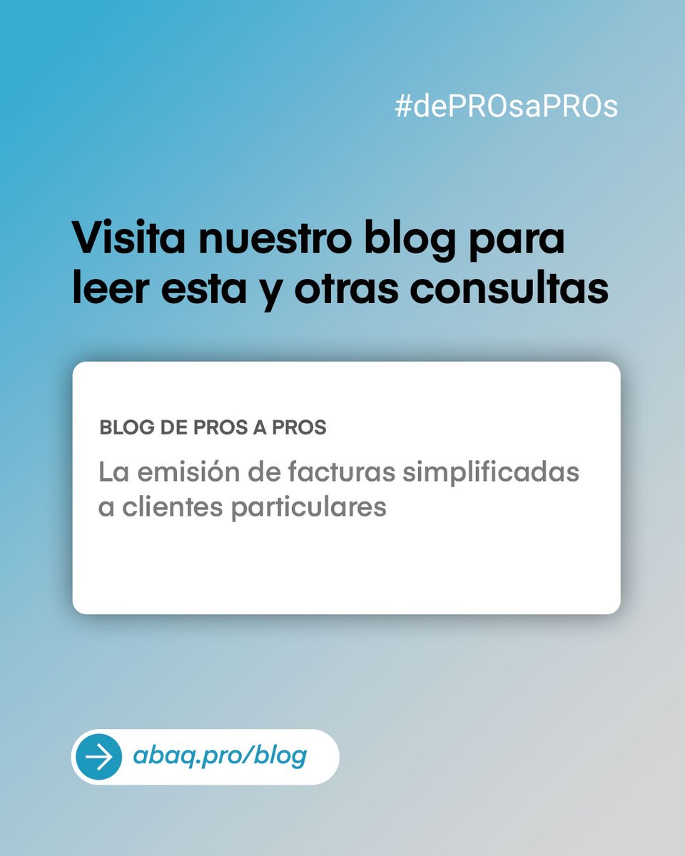 abaqpro's tweet photo. Para emitir #facturas simplificadas ¿es necesario solicitar los datos a clientes particulares? 📋 Nuestro Equipo de Gestores PRO te lo aclara.
👉 https://t.co/yYjJXUTNcc
#Abaq #lagestoríadigitalPRO #gestoría #dePROSaPROS #blogautónomos #autónomos #emprendedores #somosmuyPRO https://t.co/3DPdBheujW