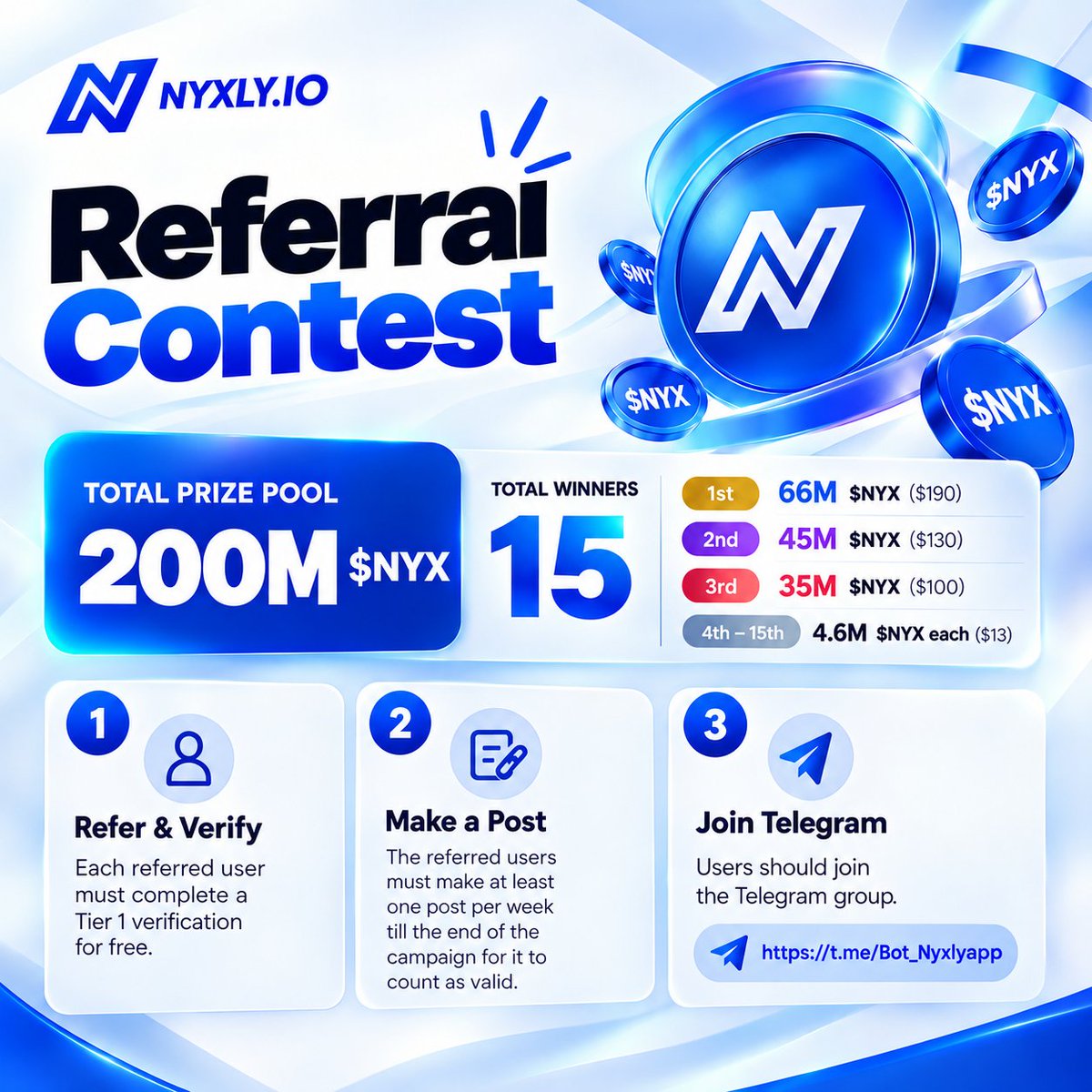 NYXLYAPP's tweet photo. NYXLY REFERRAL CONTEST IS LIVE!

The 200M $NYX prize pool is up for grabs.

15 winners
Prizes will be split across the winners.

Want to qualify? Make sure your referrals meet all the requirements below:

1️⃣ Tier 1 Verification
Each referred user must complete Tier 1 verification for FREE by connecting any active social account:
X • Instagram • Facebook • TikTok

2️⃣ Stay Active
Referred users must make at least one post every week until the campaign ends for their referral to remain valid.

3️⃣ Join the Community
Referred users must join the official Nyxly Telegram group:
https://t.co/vjeHinvgwI