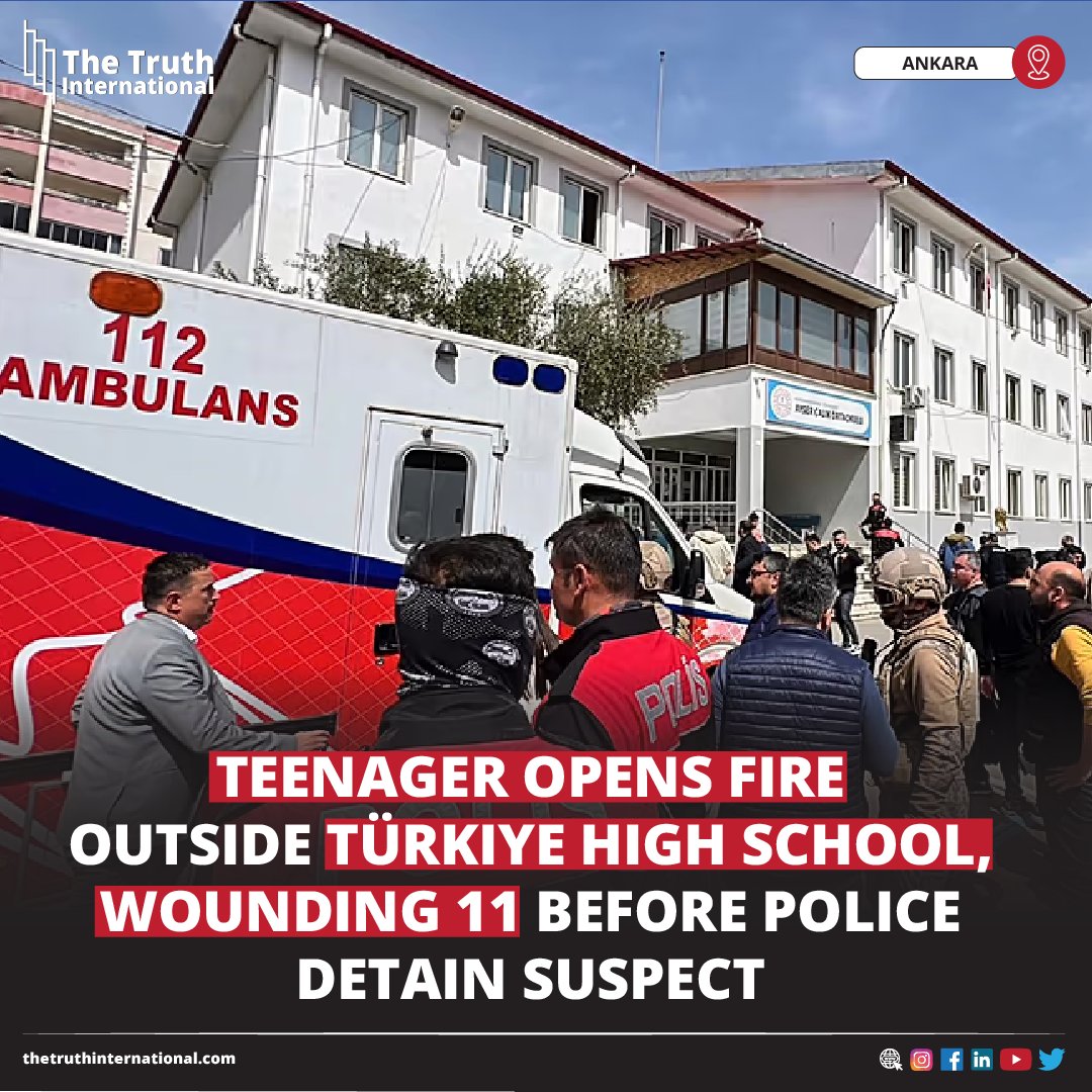 ttimagazine's tweet photo. Teenager Opens Fire Outside Türkiye High School, Wounding 11 Before Police Detain Suspect
FIND MORE: https://t.co/DD7WI4uOQQ
#Teenager #OpensFire #TürkiyeHighSchool #Wounding11 #Police #Suspect #ANKARA #TTI https://t.co/YTnJh8y0la