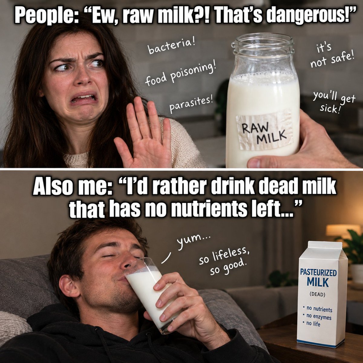mrorzay1's tweet photo. People: “Eww, raw milk is dangerous!”

Also people: “I’d rather drink dead milk with no nutrients left.”

The word “pasteurized” really makes people forget what milk actually is. 😂🥛 https://t.co/83069Y9u2N
