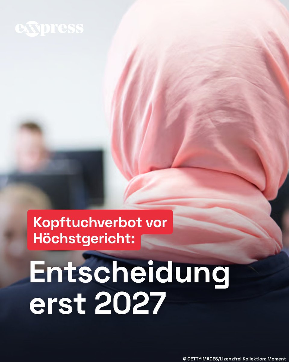 exxpressat's tweet photo. Das Kopftuchverbot landet vor dem Verfassungsgerichtshof – eine Entscheidung gibt es aber erst 2027. Mehr dazu im Artikel: https://t.co/C22AMFp4hv

#Kopftuch #VfGH #Verfassung #Österreich #exxpress https://t.co/MOBXrE6MgA