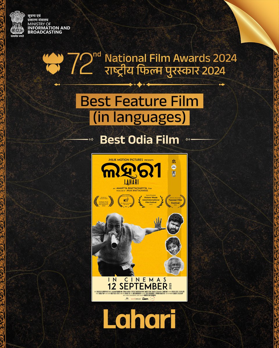 MIB_India's tweet photo. Celebrating the brilliance of #IndianCinema at the 72nd #NationalFilmAwards!

🏆Best Odia Film – Lahari

#NFA #IndiaCelebratesCinema #FilmsThatUnite