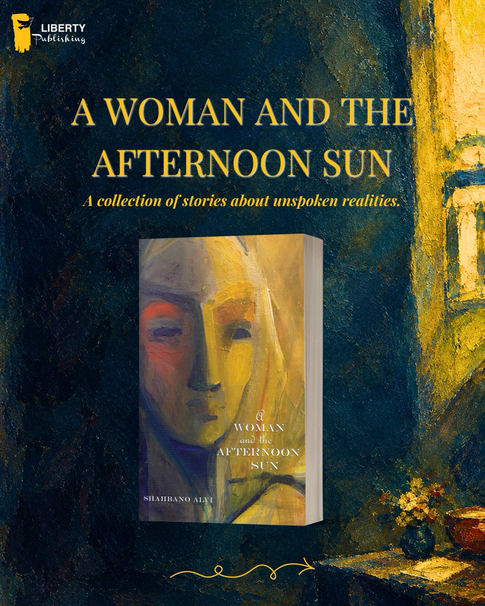 libpublishing's tweet photo. Shahbano Alvi’s 'A Woman and the Afternoon Sun' is a collection of 23 short stories that moves across Karachi, Lahore, Bengal and beyond, exploring the complexities of everyday life, relationships, memory and loss.

Available in stores and online via @libertybooks_

#booktwt https://t.co/wRVtlU7SNU