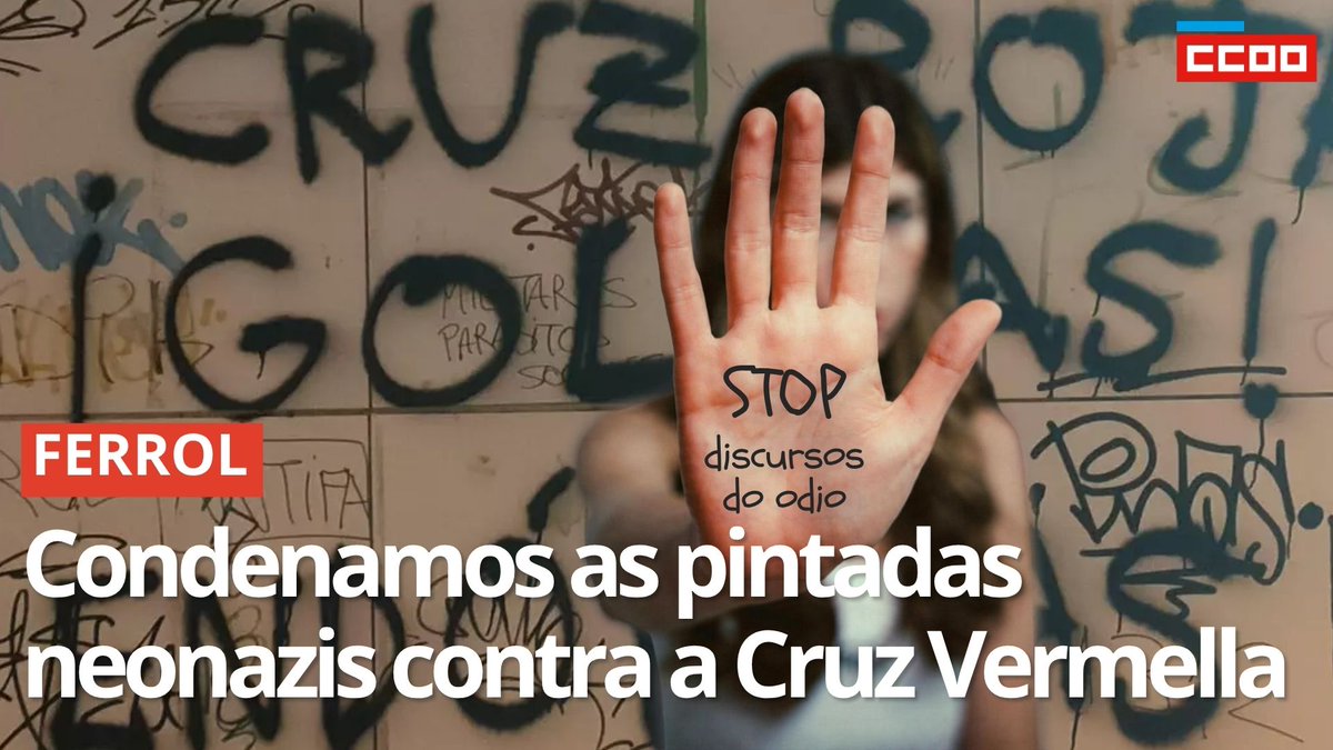 ccoogalicia's tweet photo. ✋🚫 Condenamos o ataque con pintadas e adhesivos neonazis contra a sede da Cruz Vermella en Ferrol.

Amosamos a nosa solidariedade coa entidade e reclamamos que se esclarezan os feitos e se identifique as persoas responsables.

🔗 https://t.co/ZfkyTeBwYW https://t.co/ALKjzvVbIE