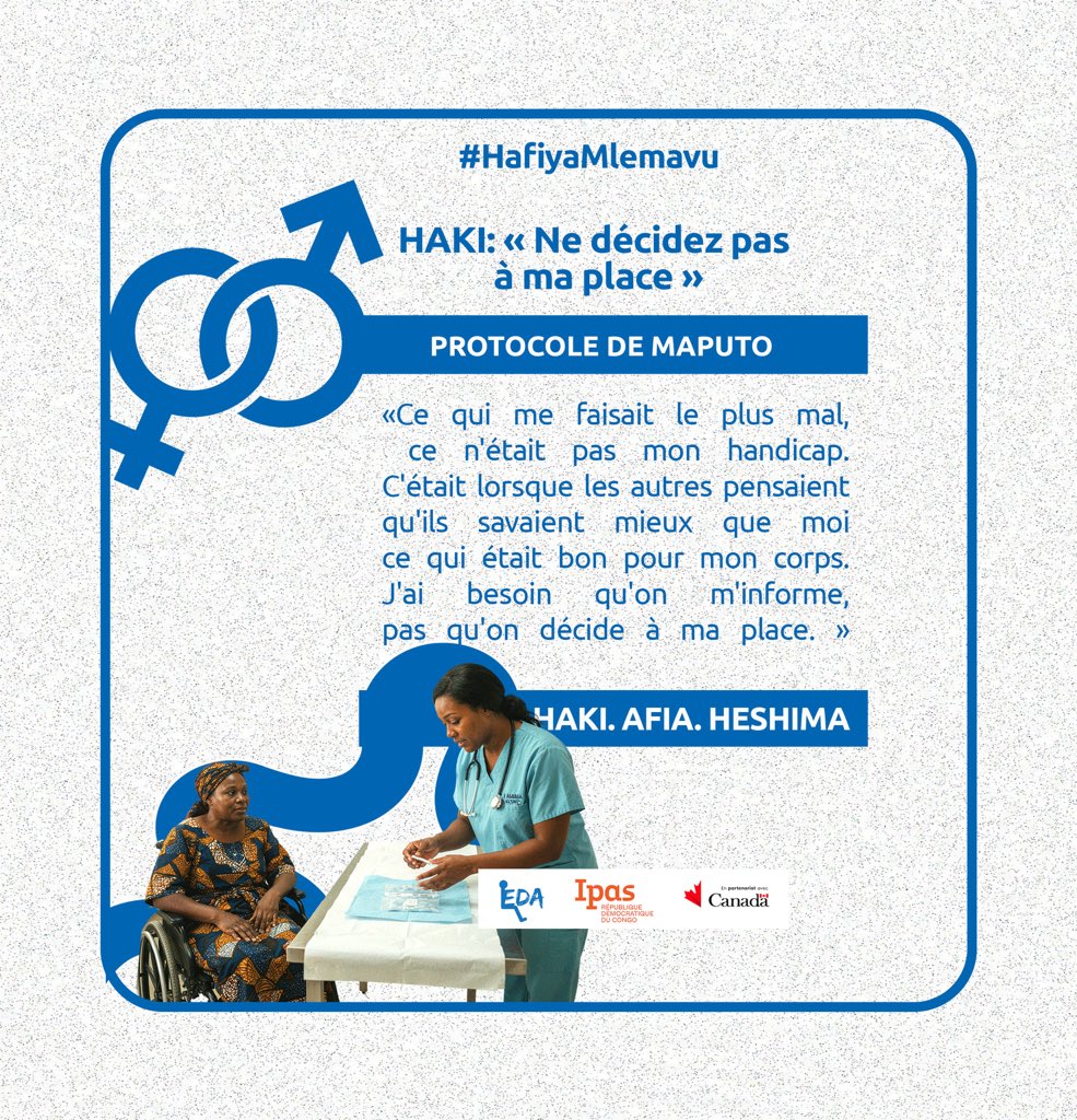 LydieKahambu's tweet photo. Ton corps m’appartient. Ton handicap ne retire rien à votre droit de savoir, de choisir et de décider pour ta santé. 

L’information fiable et le consentement doivent être au cœur des soins de santé sexuelle et reproductive.

#HafiyaMlemavu #EnableTheChange 

@GAC_Corporate https://t.co/r3uA6aVFzI