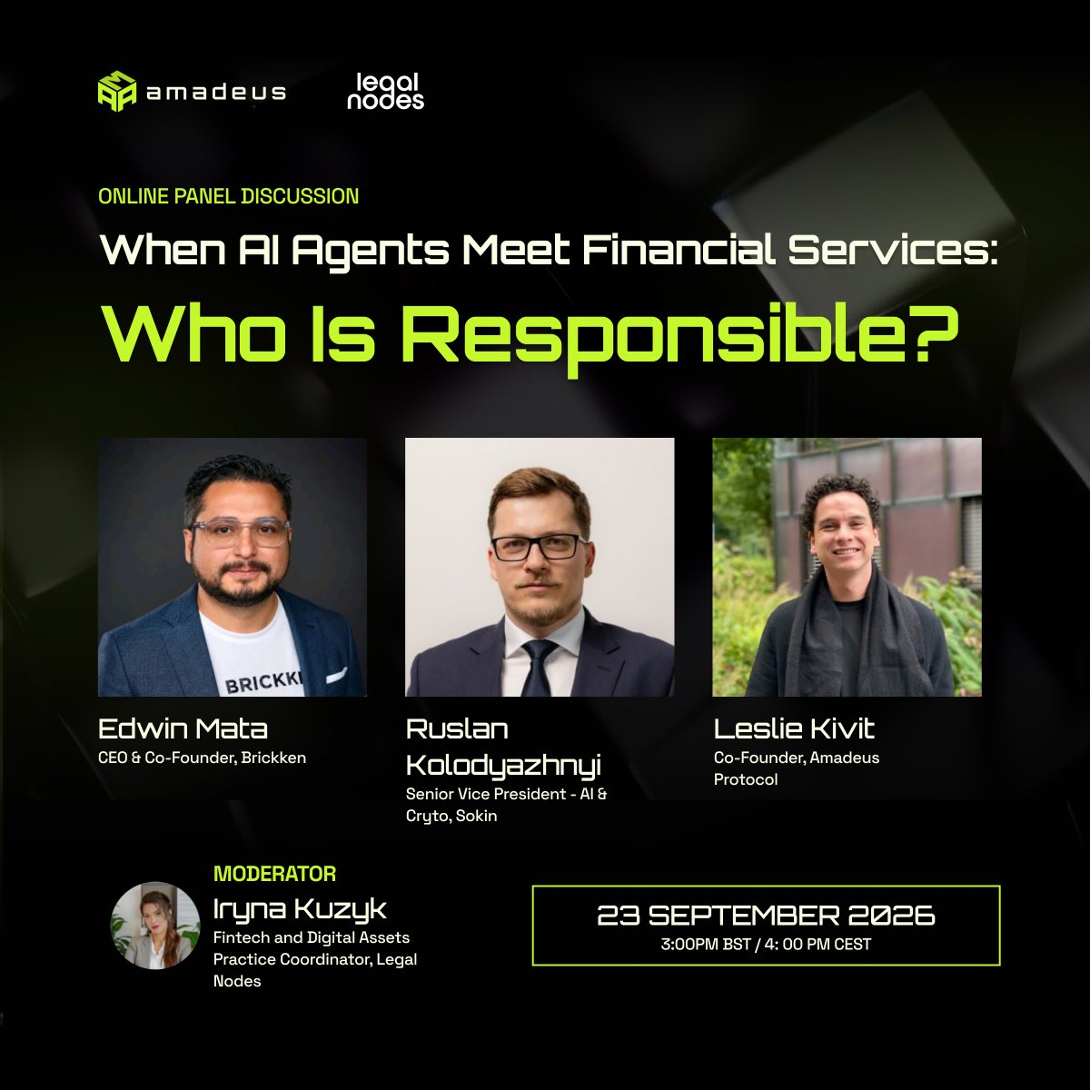 ama_protocol's tweet photo. What does an AI agent need before it can act as an economic actor?

> Something real to own — tokenized assets

> A way to move money that regulators accept

> Execution it can prove, not just claim

We're sitting down with @LegalNodes, @Brickken and @SokinGlobal to work through it.

September 23, 2026  3:00 PM BST / 4:00 PM CEST  — registration below.

https://t.co/TjljUHMTl1