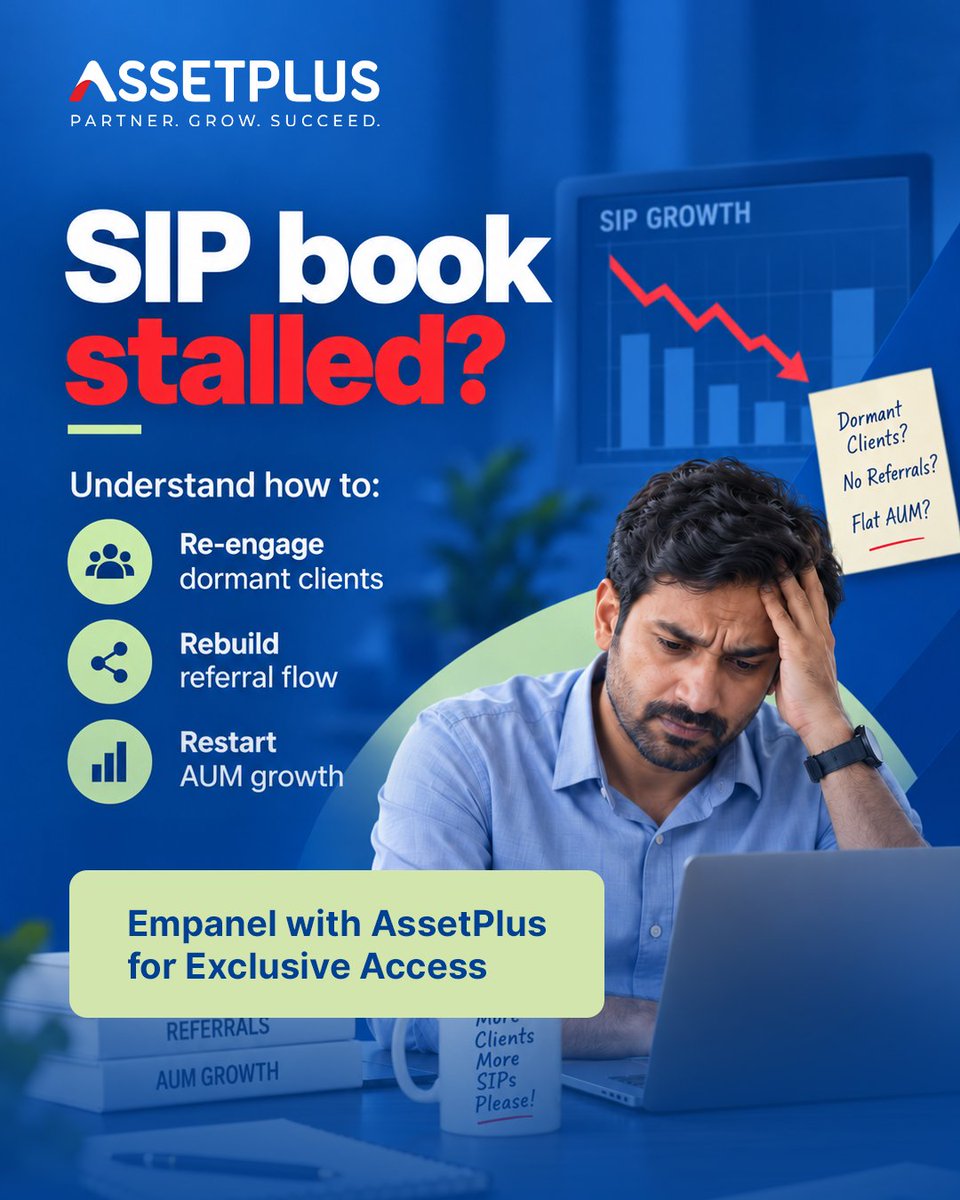 AssetPlusApp's tweet photo. Referrals are your best source of new clients. Top-ups and SIP step-ups are your lifeline.

It’s inertia: A stalled book takes more effort to restart than to keep moving. Our exclusive workshop shows you how to keep moving forward.

Reserved for AssetPlus partners.

Empanel today. Link in the first comment.

#AssetPlus #SIPBook #MutualFundDistributor #MFDGrowth #ClientRetention #PartnerWithAssetPlus