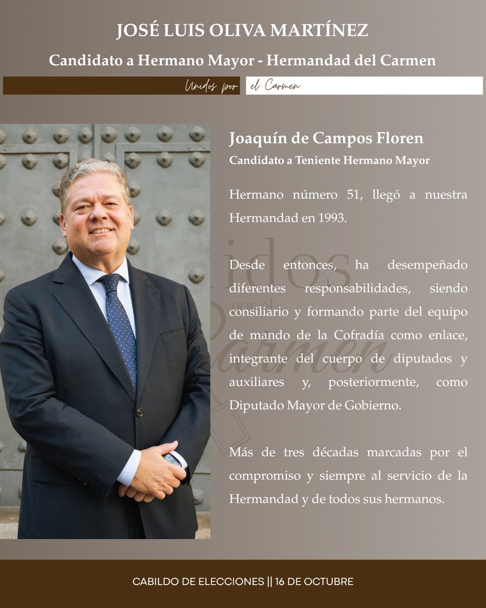 unidoselcarmen's tweet photo. Joaquín de Campos Floren | Candidato a Teniente Hermano Mayor

Hermano nº 51 y con mas de tres décadas al servicio de la Hermandad y de todos sus hermanos.

#UnidosporelCarmen https://t.co/mrD2uKo2F7