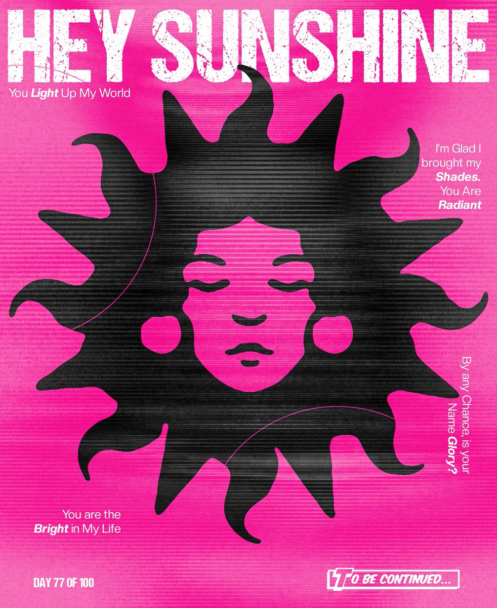 senpaidsigns's tweet photo. 23 Days to Go ⚠️
Some Light Rizz
Title: Hey Sunshine
Software: Pixellab
#100daysdesign https://t.co/YT8QGRtBka