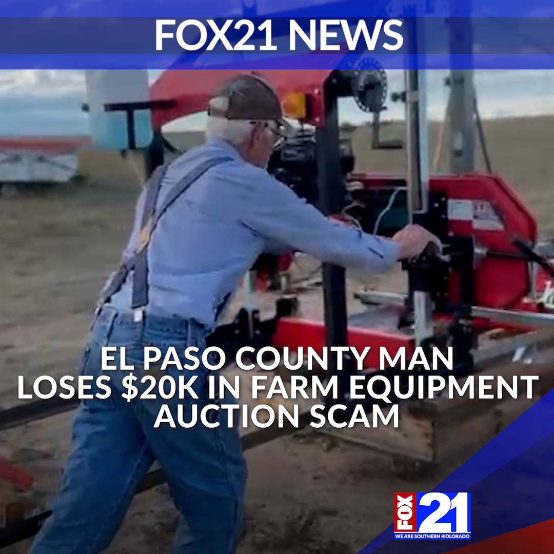 FOX21News's tweet photo. An El Paso County man is out $20,000 after falling victim to an online farm equipment auction scam. After reporting the loss to the El Paso County Sheriff's Office, a deputy reportedly told the man it was one of the most convincing scam sites she'd ever seen. https://t.co/sSsxiCZo6w