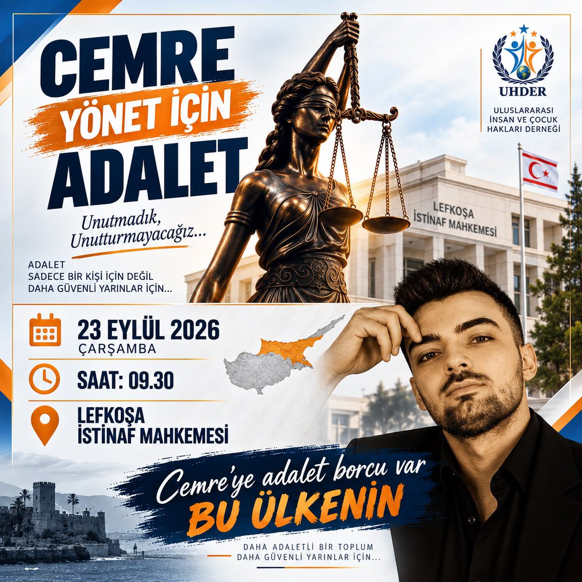 uainsancocuk's tweet photo. KKTC’DE ADALET İÇİN SESİMİZİ YÜKSELTİYORUZ! 🇹🇷

Cemre YÖNET için sürdürülen adalet mücadelesinde gözümüz KKTC’DE, yüreğimiz adalet bekleyen ailesinin yanında.

🔴 23 EYLÜL 2026
🔴 SAAT 09.30
🔴 LEFKOŞA İSTİNAF MAHKEMESİ

Adalet yalnızca bir karar değil; toplumun hukuka olan güveninin temelidir. Bir evladın ardından verilen bu hukuk mücadelesinin unutulmaması, sürecin dikkatle ve adalet ilkeleri çerçevesinde yürütülmesi en büyük beklentimizdir.

Cemre’yi unutmadık, unutturmayacağız.
Adaletin gecikmeden ve eksiksiz şekilde tecelli etmesini bekliyoruz.

📍 KKTC – LEFKOŞA
⚖️ CEMRE YÖNET İÇİN ADALET

#CemreYönetİçinAdalet #KKTC #Lefkoşa #Adalet #Adaletİstiyoruz #AdaletHerkesİçin #Hukuk #İstinafMahkemesi #UnutmadıkUnutturmayacağız #UHDER