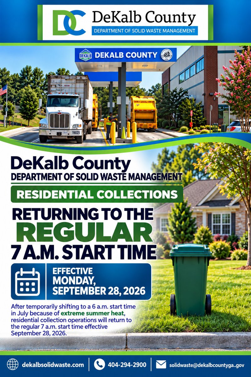 DKalbSolidWaste's tweet photo. After a temporary shifting to a 6am start time due to extreme summer heat, residential collection operations will return to the regular 7am start time effective Monday, Sept. 28, 2026. @DunwoodyGA @DCTVChannel23 @CommissPatrick @CommissionerCJJ @CommissionerMLS https://t.co/517bnVW7Vu