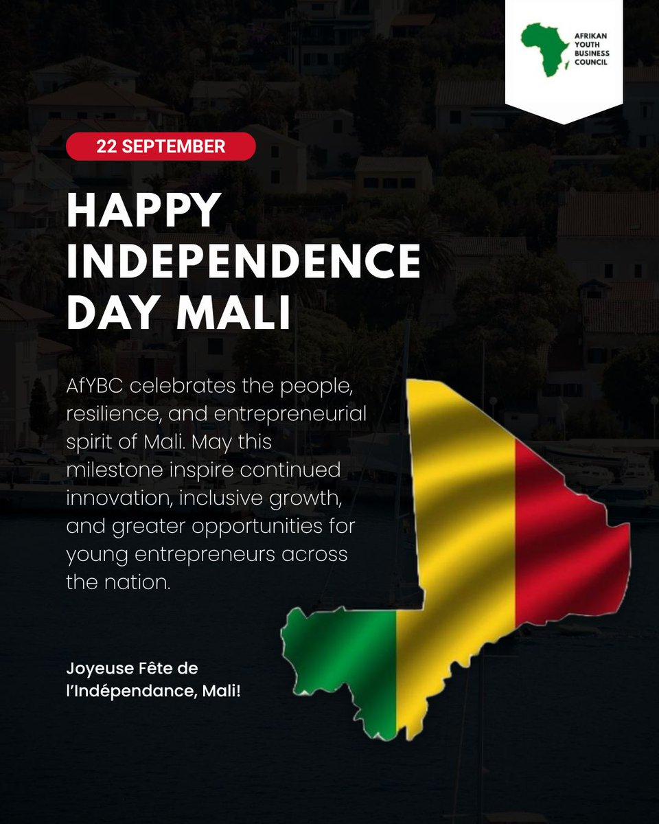 AfriYBC's tweet photo. Today, AfYBC joins Mali in celebrating its Independence Day and the people shaping its future. Here’s to the young entrepreneurs, innovators and changemakers building new opportunities and contributing to a stronger, more connected Africa. #Mali #AfCFTA #afybc #africabusiness https://t.co/IZsX5bTkoE