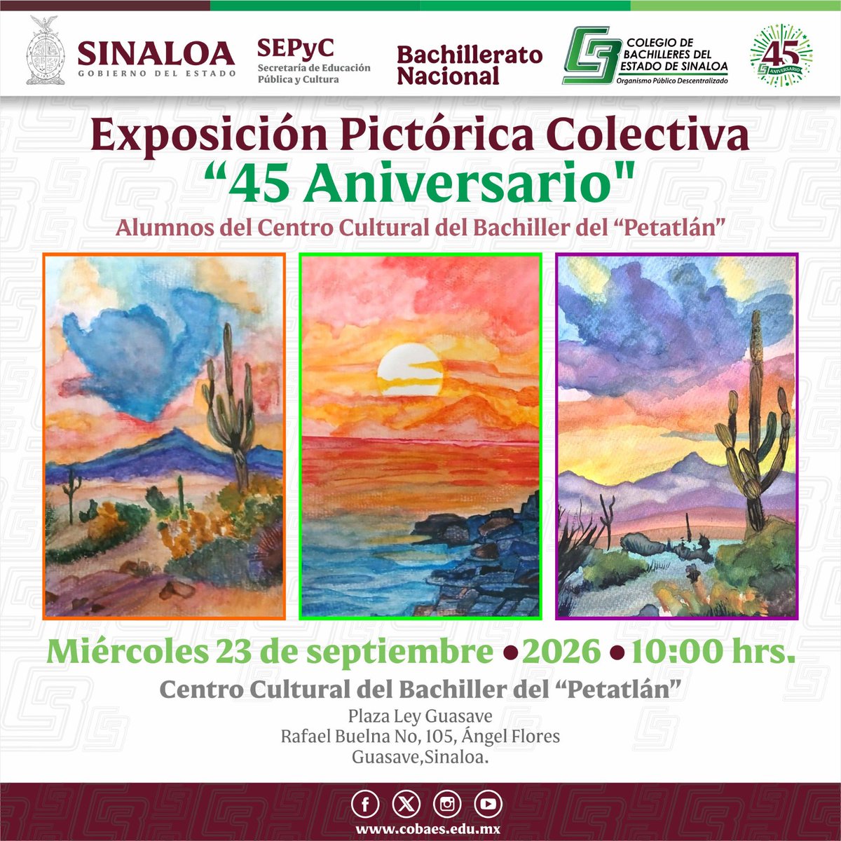 CobaesZonaO2's tweet photo. #45AniversarioCOBAES | La Coordinación Ejecutiva de @CobaesZonaO2 invita al público en general a la inauguración de la Exposición Pictórica Colectiva “45 Aniversario”, integrada por trabajos de alumnas y alumnos del Centro Cultural del Bachiller “Petatlán”.

¡Los esperamos! https://t.co/uw9A2rItJe