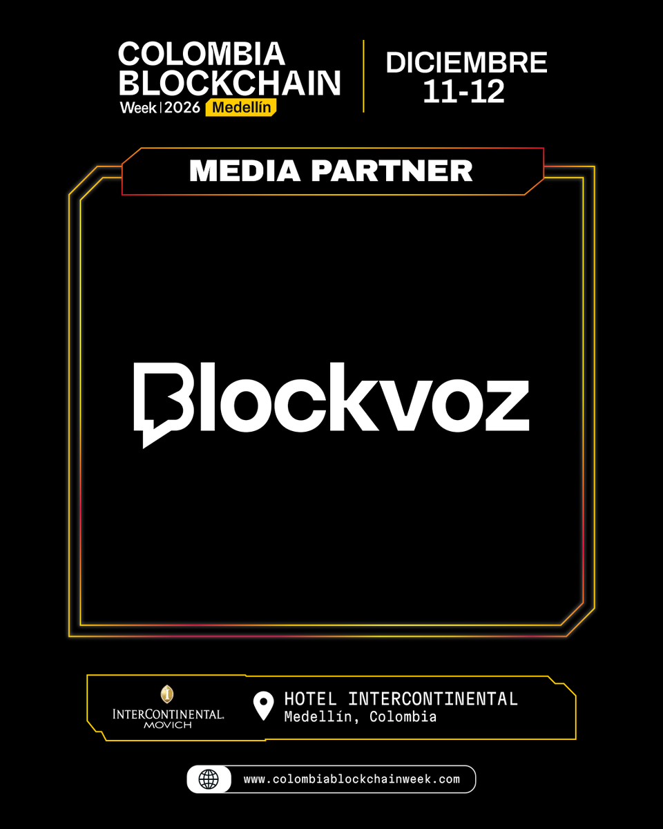 cbweek_oficial's tweet photo. 🤝 @Blockvoz_xyz  suma como Media Partner de Colombia Blockchain Week 2026 🚀

🎙️ Medio digital independiente enfocado en Web3, blockchain, cripto y tecnología en LATAM.

📅 11 &amp; 12 dic.
📍 InterContinental Medellín ⭐⭐⭐⭐⭐
🎟️ FREE tickets: https://t.co/OspKwZfeKh
#CBWEEK https://t.co/5znJ4YXbxi