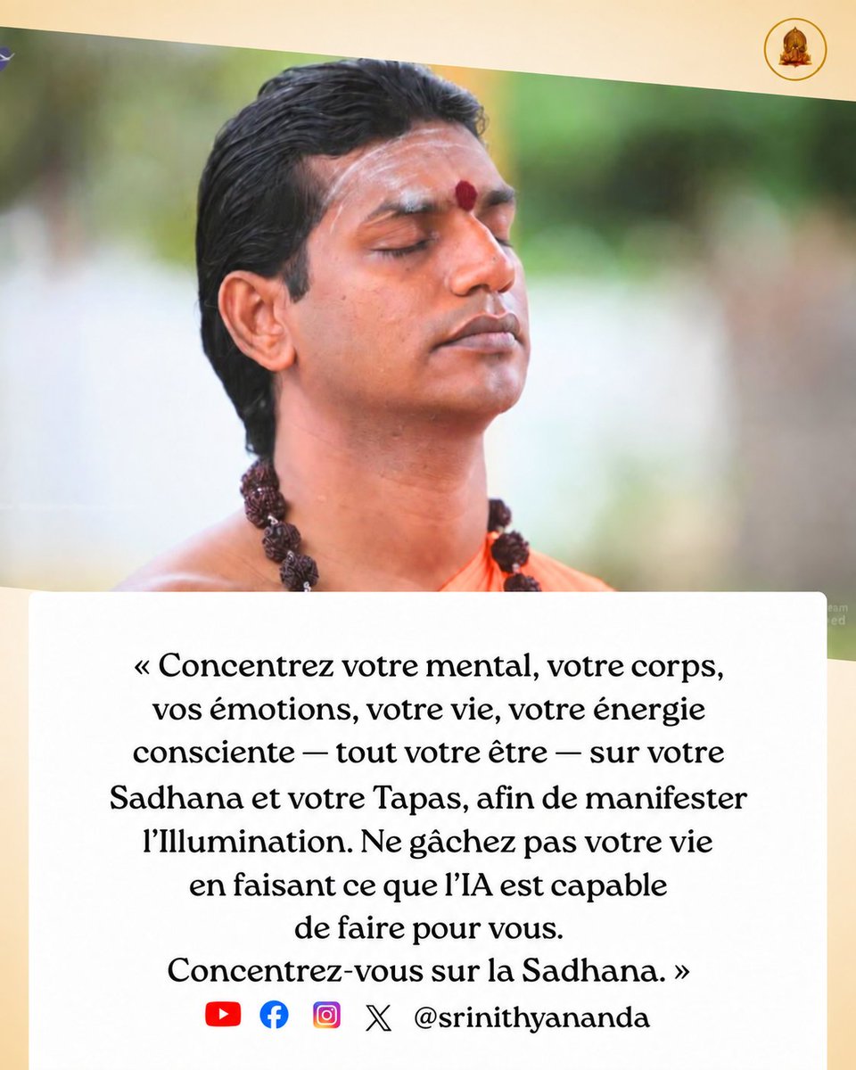 KAILASAFrance's tweet photo. « Ce qui compte véritablement, c’est l’Illumination. »

Que la santé, la richesse et les relations — tout ce qui constitue votre vie — soutiennent votre Sadhana et votre cheminement vers Paramadvaita.

Concentrez votre mental, votre corps, vos émotions, votre vie et votre énergie https://t.co/BVDfOxnRPt
