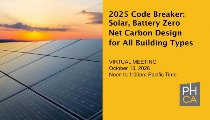 CAGreenbuilding's tweet photo. 2025 Code Breaker - Solar, Battery Zero Net #Carbon Design for All #Building Types, October 13, 12pm PT https://t.co/YeAvu8qBWW @PassiveHouseCal #PassiveHouse #energy #netzero #architecture #design #ESS #energystorage #batteries #HVAC #electrification #homes #free #greenbuilding https://t.co/ZLva9aPXei