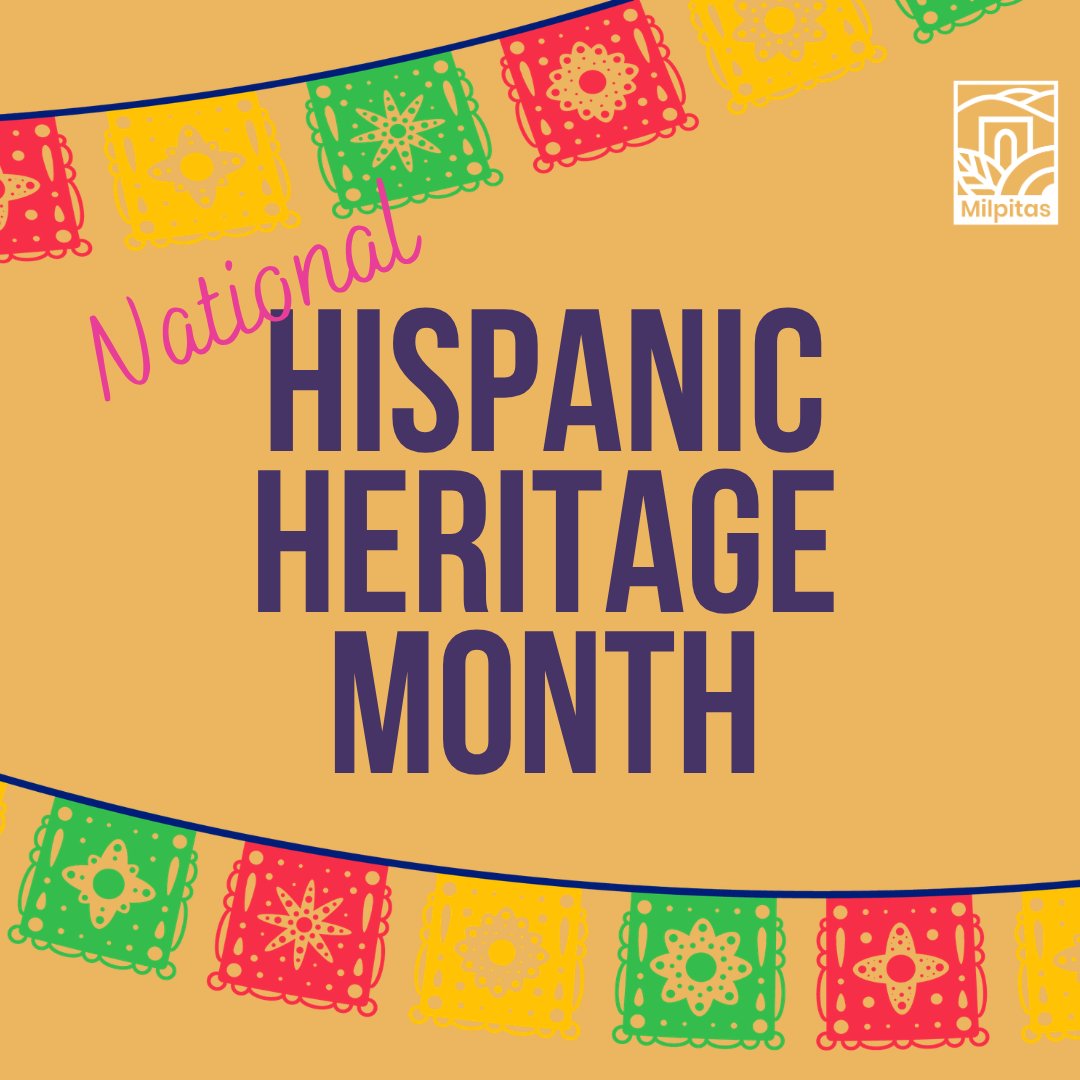 MilpitasCityGov's tweet photo. Let’s celebrate and recognize the rich cultures, traditions, histories, and contributions of the Hispanic and Latino communities that help make Milpitas a vibrant and diverse place to call home. https://t.co/PmrFOBTMxR