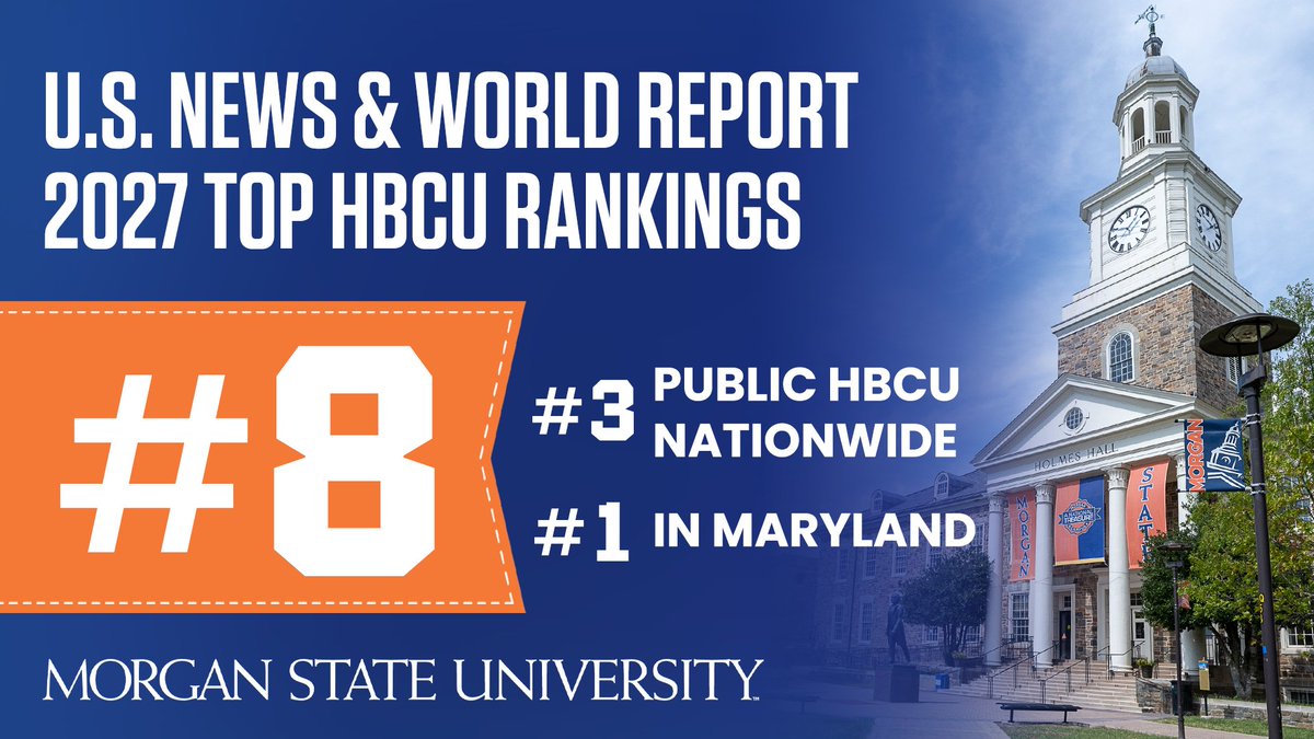 MorganStateU's tweet photo. In the latest U.S. News & World Report rankings, Morgan ranks No. 8 among the nation’s top HBCUs, No. 3 among public HBCUs, and No. 1 in Maryland.

From academic excellence and groundbreaking research to student success and a legacy of impact, Morgan continues to grow the future and lead the world.

#FairMorgan #MorganState #TheMorganWay