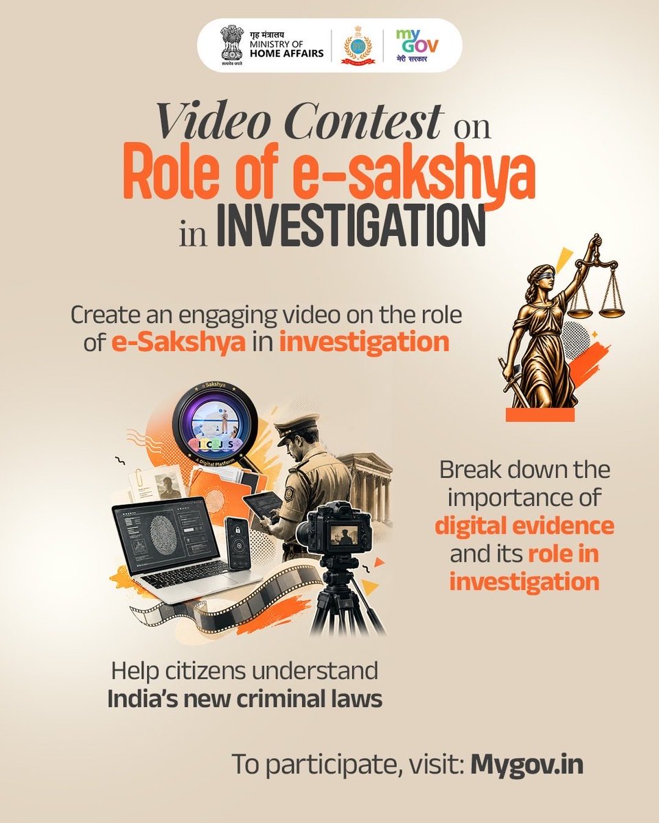 mygovindia's tweet photo. Create Awareness Through Powerful Lens!

Participate in the Video Contest on Role of e-Sakshya in Investigation on #MyGov and showcase your creativity while helping spread awareness about e-Sakshya, its role in investigation and the introduction of new offences under the New Criminal Laws.

Visit: https://t.co/lDiaQitFPY 

#NewIndia 
#NewCriminalLaws 
@HMOIndia