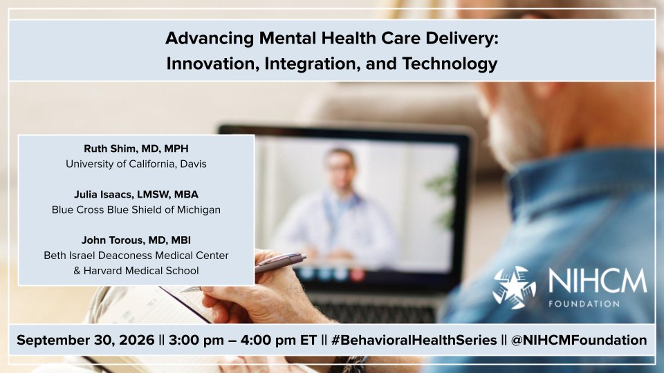 NIHCMfoundation's tweet photo. Discover more about evidence-based digital tools and virtual solutions to strengthen mental health care delivery and improve outcomes. 
Join #NIHCM next week to hear from the experts on September 30, 3-4 pm ET. 
Sign up today: https://t.co/qoryvisnCJ
#behavioralhealthseries #bettermentalhealth