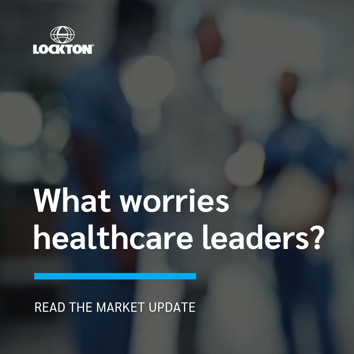 Lockton's tweet photo. Healthcare organizations are facing workforce pressures, rising costs, and shifting market conditions. Our latest Healthcare Market Update highlights key trends and what leaders should prepare for next: https://t.co/6sKwFJETED https://t.co/ENHZCx74mp
