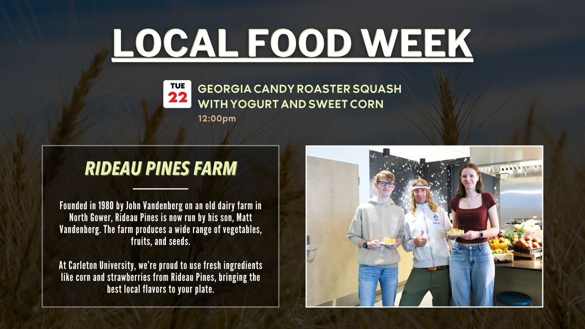 CarletonDining's tweet photo. Visit Innovation Test Kitchen today to meet Matt Vandenburg of Rideau Pines Farm and enjoy some delicious Georgia Candy Roaster Squash served with Local Yogurt Dip, Sweet Corn, Butter &amp; Furikake! https://t.co/ptAWkmOa3f