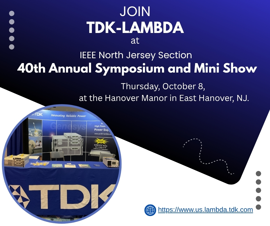 tdklambda's tweet photo. The #TDKLambda #PowerSolutions team is exhibiting at the IEEE 40th Annual Symposium and Mini Show on October 8th in Hanover, NJ. 🙌 If you’re attending, come see us and say hello! 👋 Our #PowerSolutions team would love to connect, talk #ProgrammablePower.
 https://t.co/8nsSNNC1rL https://t.co/m7qHm71aip