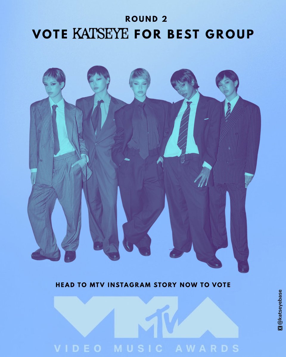 KATSEYEBASE's tweet photo. Round 2 is now open for voting! 

VOTE KATSEYE FOR BEST GROUP AT THE #VMAs 

go to ig story of @/mtv or simply vote here: (https://t.co/WcWbTXuTtH) https://t.co/iglMXccikR