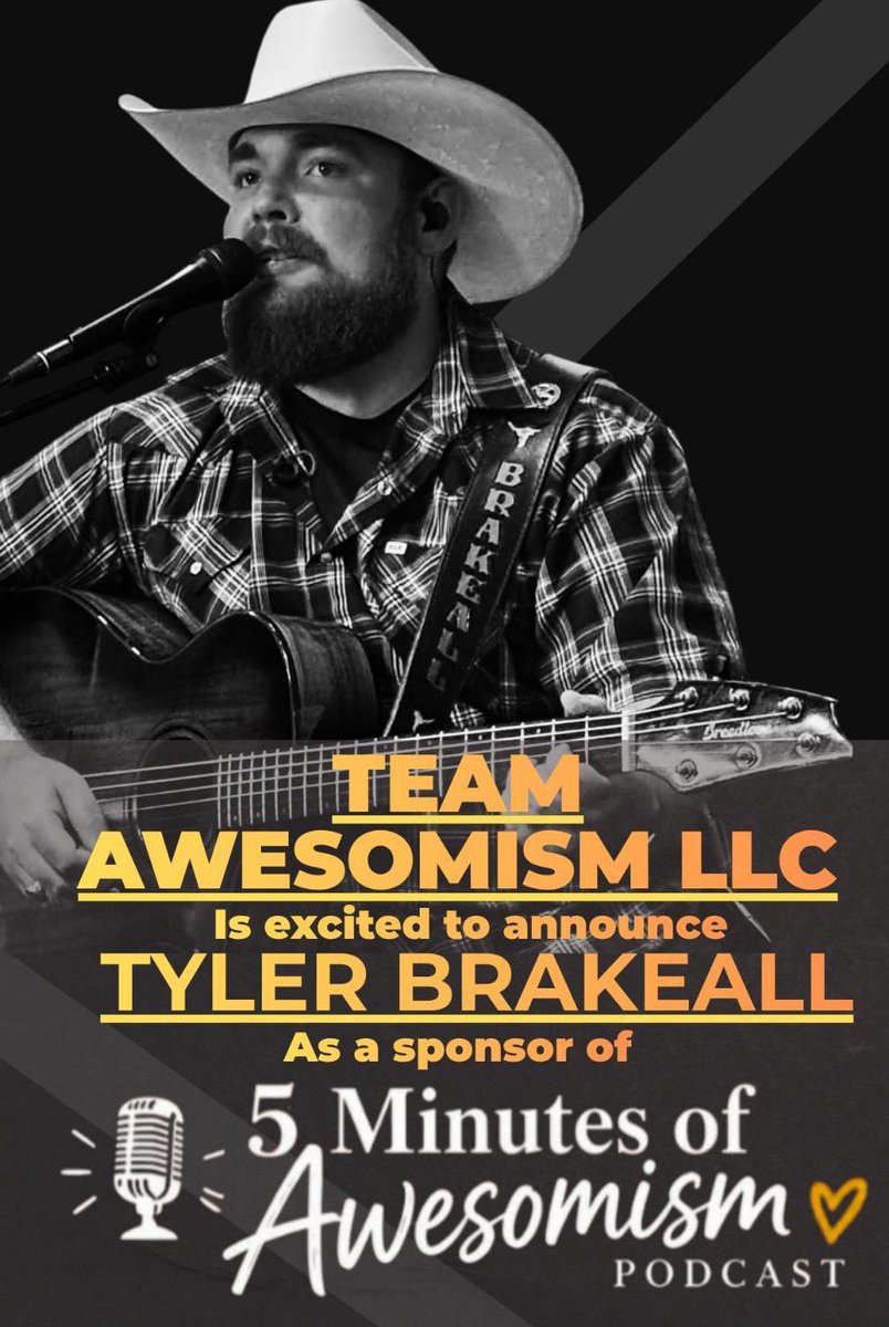 AwesomismMom's tweet photo. 🎉🎉Happy Tuesday!! We are so excited to announce Country Music artist Tyler Brakeall is now a sponsor of @TeamAwesomism “5 minutes of Awesomism” podcast!!! If you’re interested in being a sponsor please let me know! 🎉🎉 https://t.co/zOVFTpSoHM