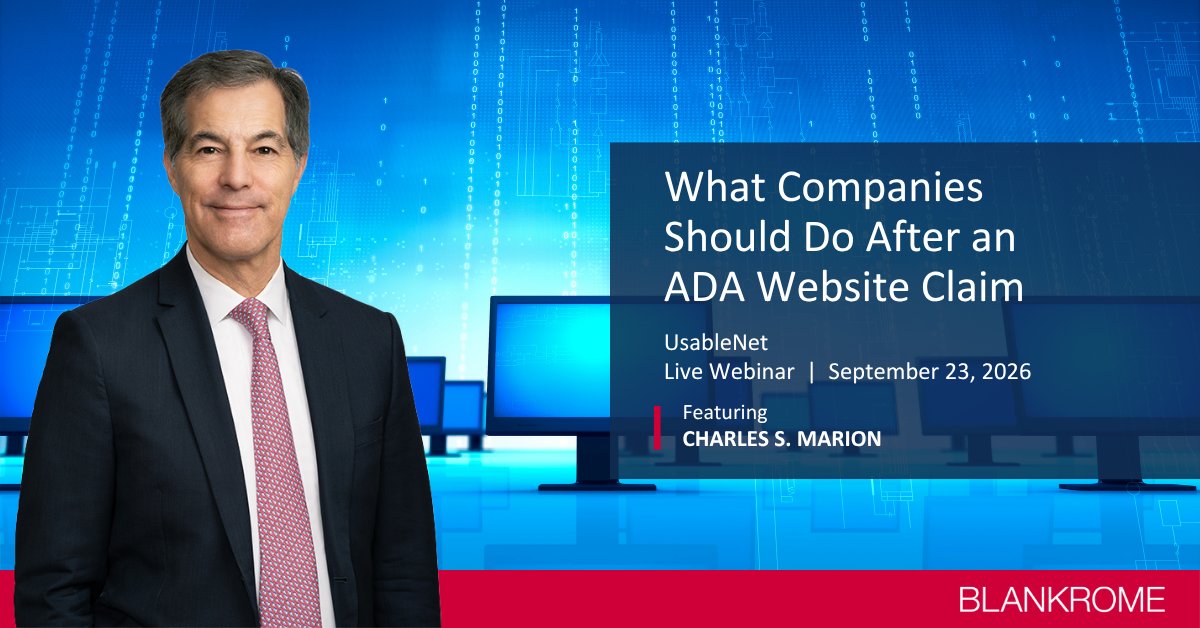 BlankRomeLLP's tweet photo. Tomorrow, 9/23: #Digitalaccessibility lawsuits may reach nearly 6,000 in 2026. Charles Marion will discuss what companies should consider after receiving an ADA website claim at this @Usablenet live webinar. Learn more: https://t.co/KGtwezjdsw
#adacompliance
#adalaw https://t.co/Pllfl6hedW