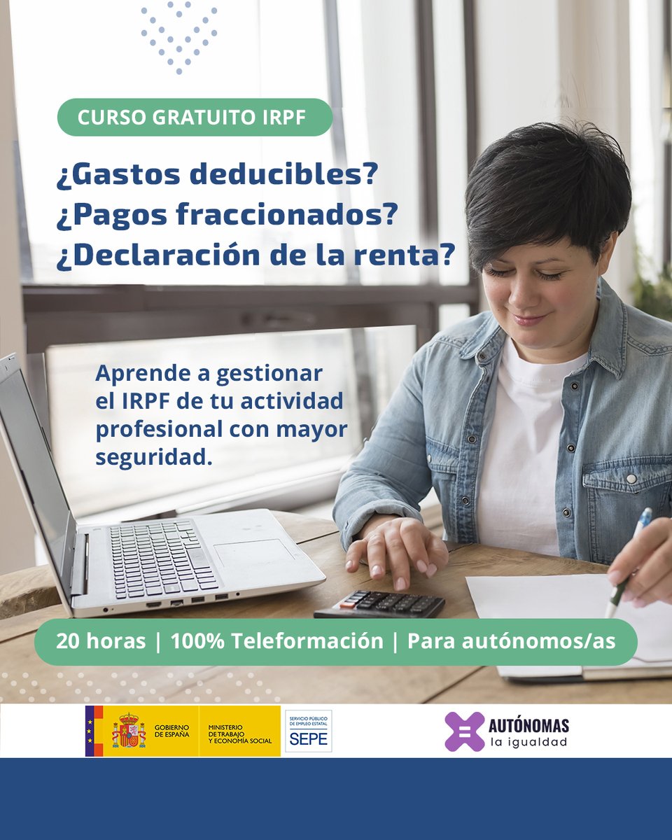 autonomas_es's tweet photo. 💡 Deducciones, pagos fraccionados, declaración de la renta...

Aprende a gestionar el IRPF de tu actividad con esta formación gratuita.

🎓 20 horas | 💻 Teleformación
👉 Inscríbete: https://t.co/eoU67dCgob

#AutonomasporlaIgualdad #IRPF #FormaciónGratuita #GestiónFiscal https://t.co/cCRtaLetp5