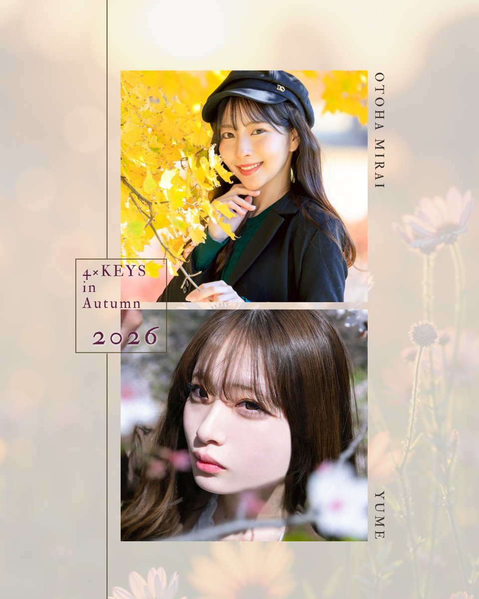 4KEYS2023's tweet photo. MODEL PICK UP ｜4×KEYS IN AUTUMN 2026🍁

本日ピックアップするのはこちらの2人！
📸 音葉みらい
📸 唯愛

特別な1枚を一緒に撮りに行きませんか？
お早めに公式LINEよりご予約ください📲

📅 2026.10.18 (SUN)
📍 川中島古戦場史跡公園

ご予約は詳細はhttps://t.co/0VznfUzxxkをご覧ください！ https://t.co/bMraXs5LMT