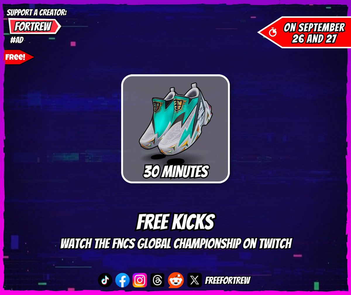 freefortrew's tweet photo. Free Kicks

Watch the FNCS Global Championship on Twitch.

🏆 Reward:
• "Champion's Chargers" Kicks (30 minutes)

📅 Available on September 26 and 27.

🔗 https://t.co/1z4BufWFMv https://t.co/r6Ehir9dtu