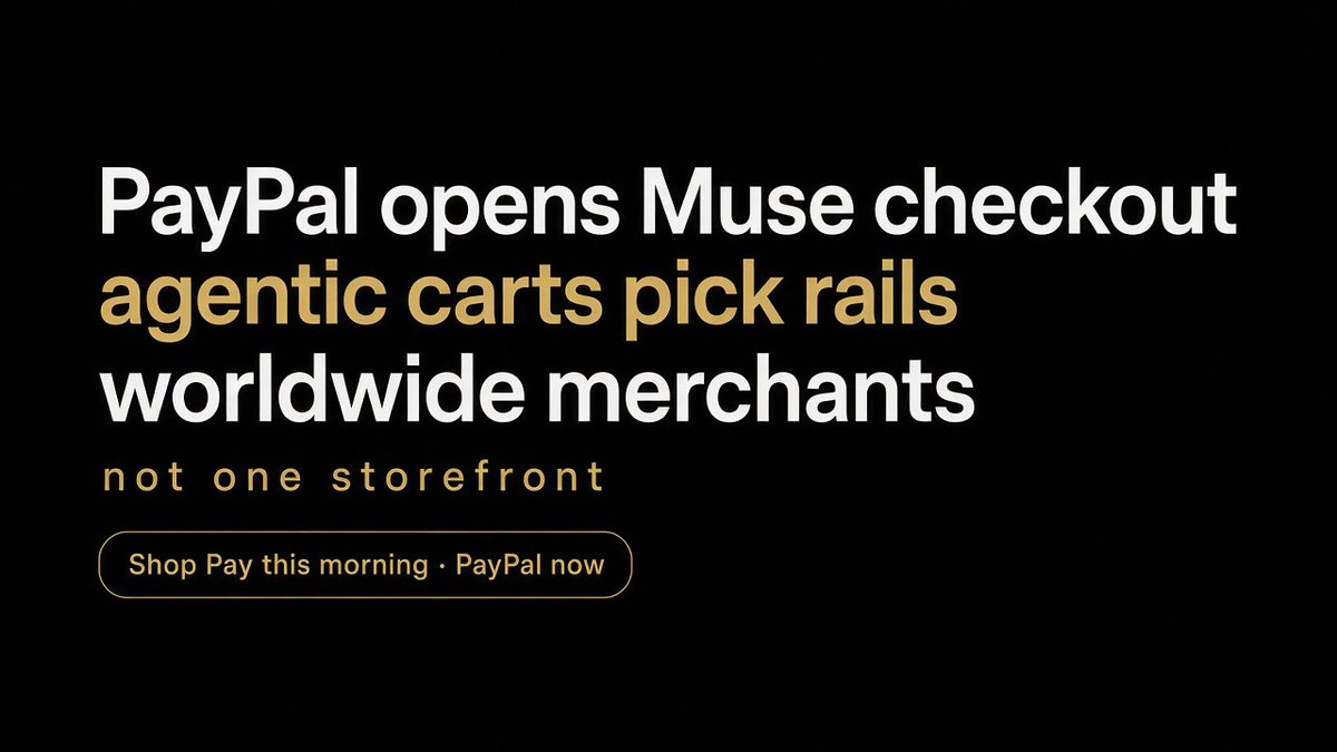 dnzxlyfe's tweet photo. Shop Pay for Muse this morning. PayPal just opened checkout for Muse on PayPal merchants worldwide. Agentic carts are picking rails, not one storefront. https://t.co/pM3FnvCdKO